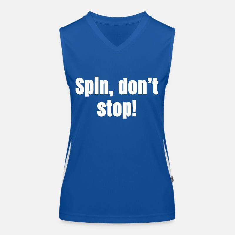 Spin do not stop! Funktionelles Kontrast-Tank Top für Frauen