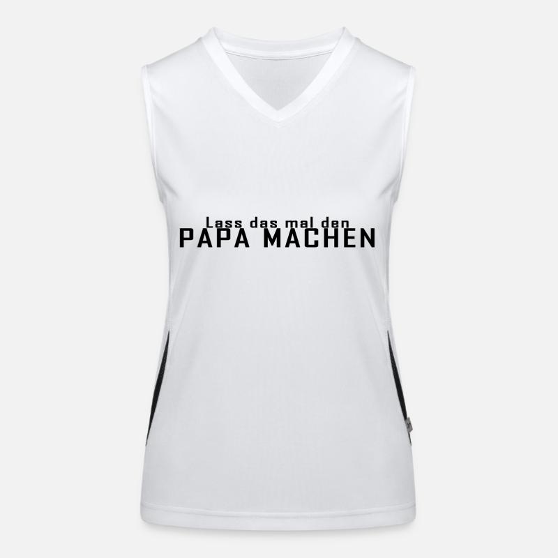 Lass Das Mal Den Papa Machen Funktionelles Kontrast-Tank Top für Frauen