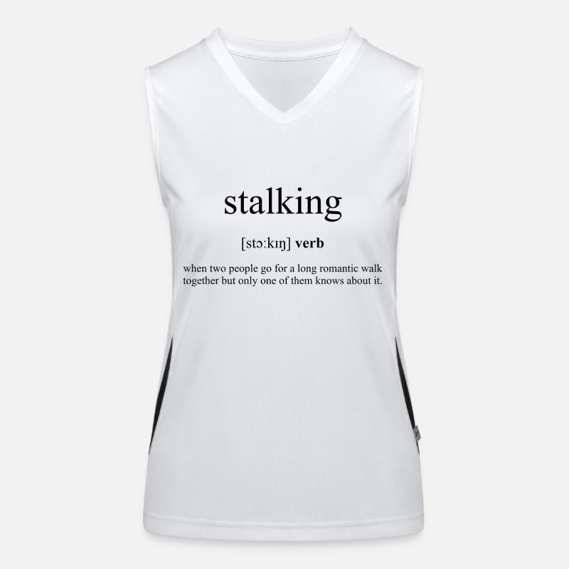 Stalking Definition Dictionary Funktionelles Kontrast-Tank Top für Frauen