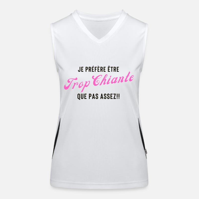 Je préfère être trop chiante que pas assez Débardeur respirant contrasté Femme
