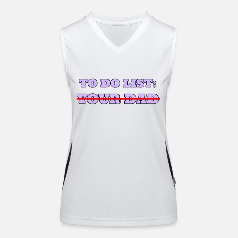 To-Do-Liste Ihres Vaters Funktionelles Kontrast-Tank Top für Frauen