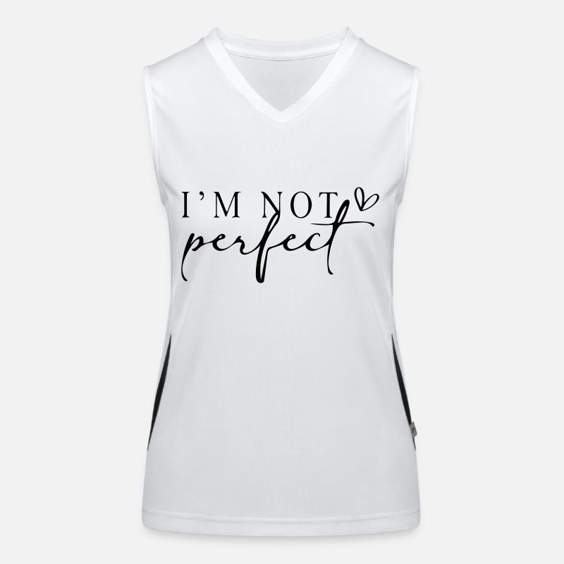 Ich bin nicht perfekt. Funktionelles Kontrast-Tank Top für Frauen