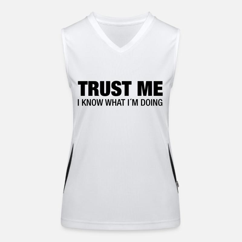 Trust Me, I Know What I´m Doing Funktionelles Kontrast-Tank Top für Frauen