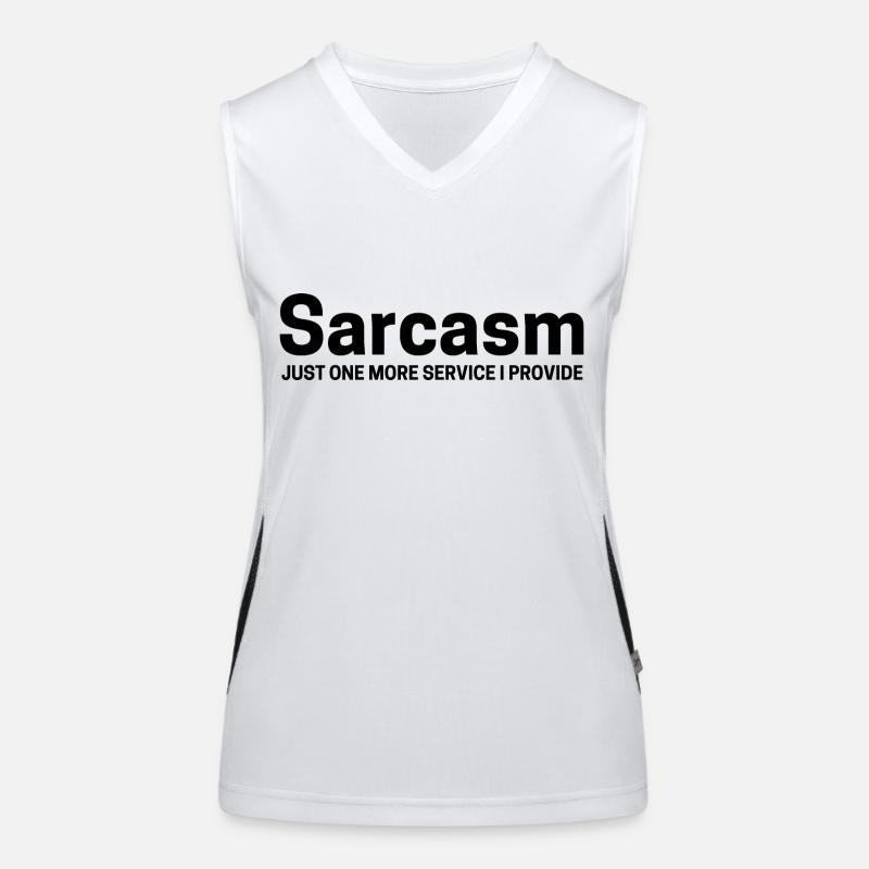 Sarcasm Just One More Service I Provide - Funny Women's Functional Contrast Tank Top