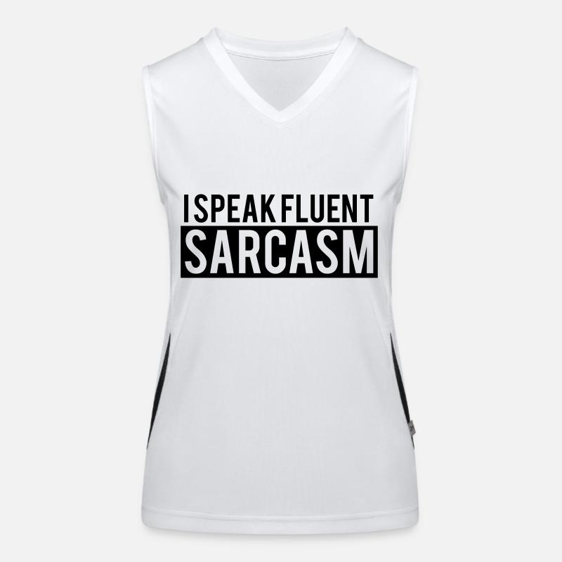 I Speak Fluent Sarcasm Funktionelles Kontrast-Tank Top für Frauen