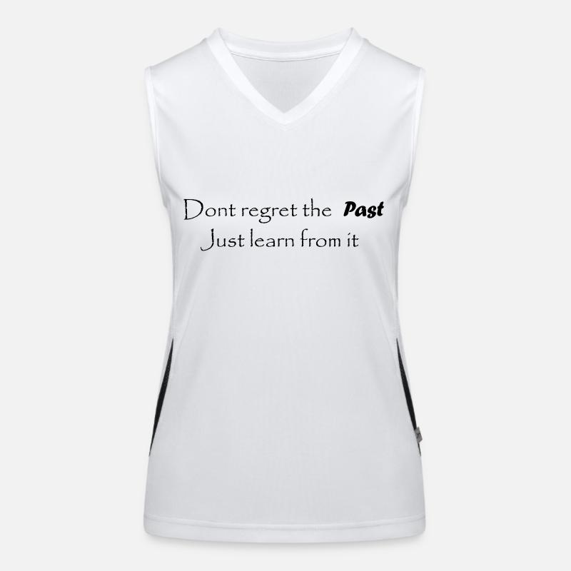 Ne regrettez pas le passé - lettrage Débardeur respirant contrasté Femme