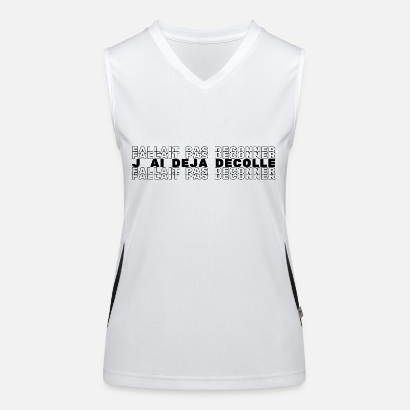 Fallait Pas Déconner J'ai Déjà Décolle Débardeur respirant contrasté Femme