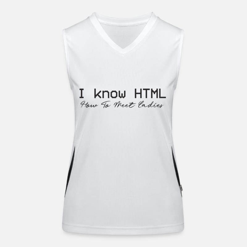 I know HTML. How To Meet Ladies - Women's Functional Contrast Tank Top - white/black
