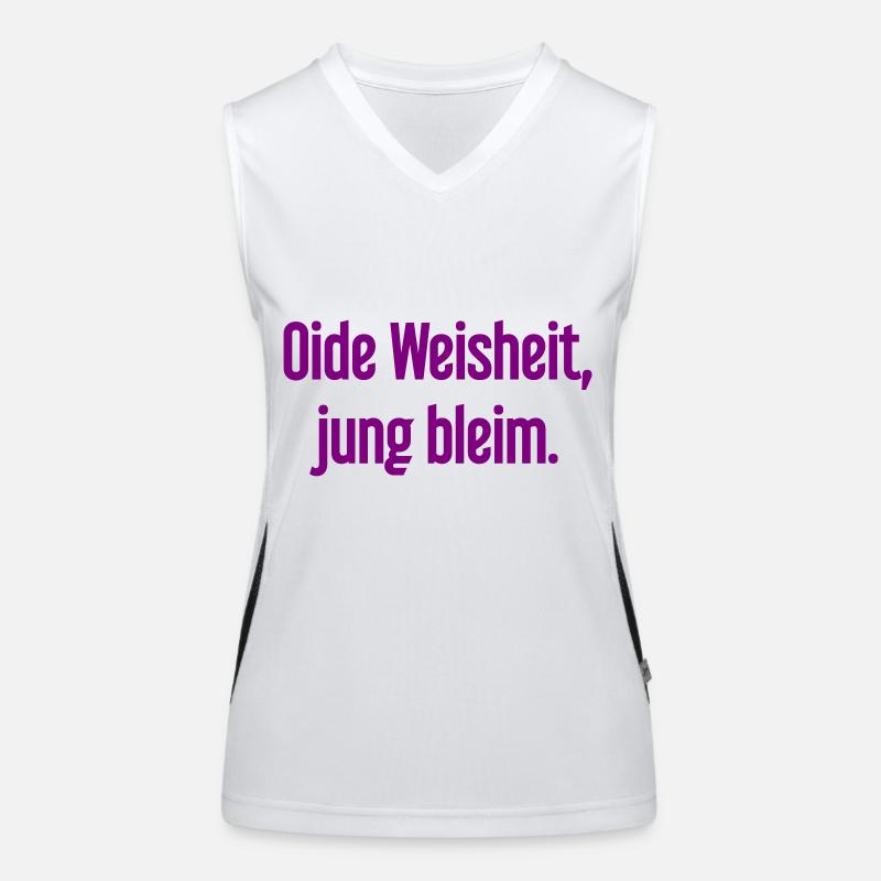 Oide Weisheit, jung bleim – Bayerischer Spruch Funktionelles Kontrast-Tank Top für Frauen