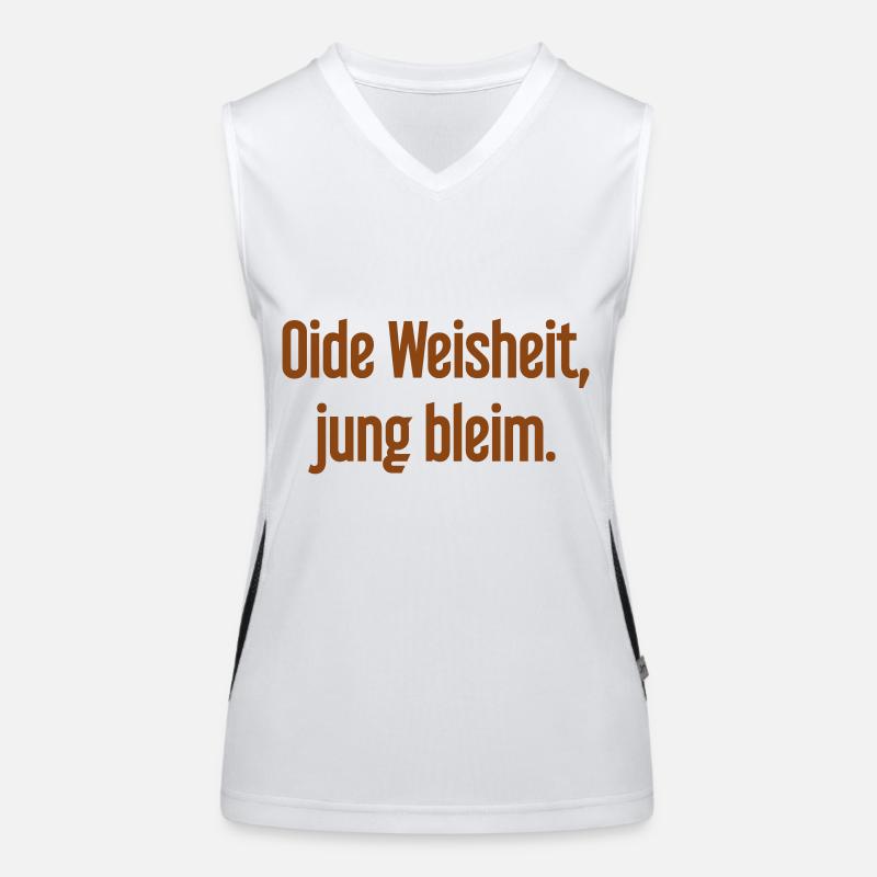 Oide Weisheit, jung bleim – Bayerischer Spruch Funktionelles Kontrast-Tank Top für Frauen