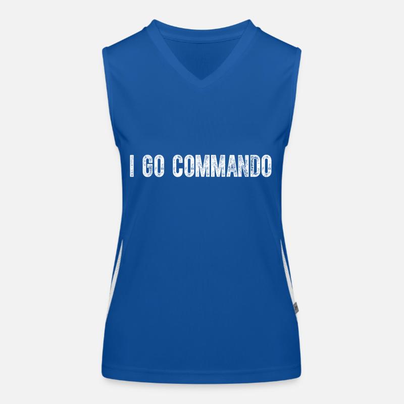 I Go Commando Funny Saying Gift Women's Functional Contrast Tank Top