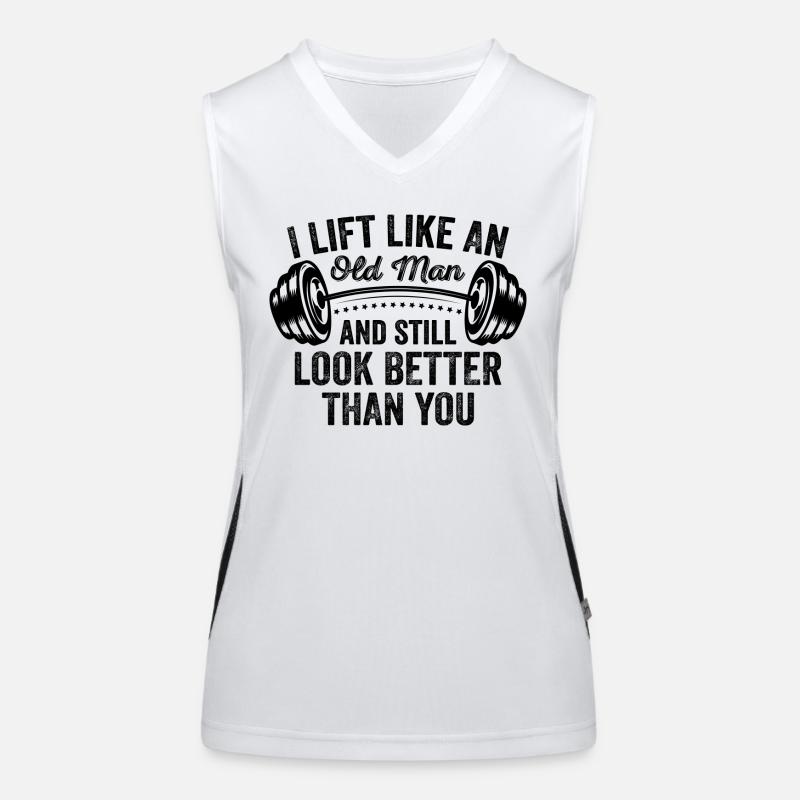 Ich hebe wie ein alter Mann und sehe immer noch besser aus als Funktionelles Kontrast-Tank Top für Frauen