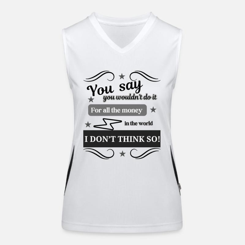 I DON'T THINK SO Women's Functional Contrast Tank Top