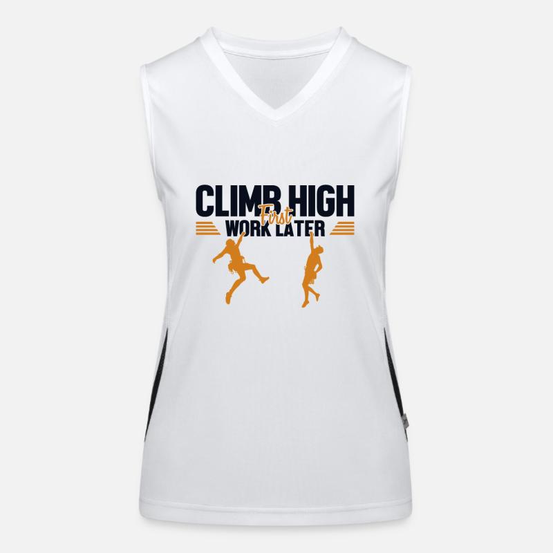 Climb High First Work Later Speedklettern Kraxler Funktionelles Kontrast-Tank Top für Frauen