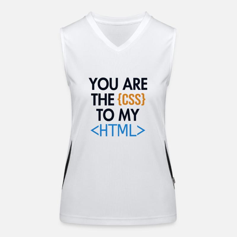 You are the CSS to my HTML Developer Coder Women's Functional Contrast Tank Top