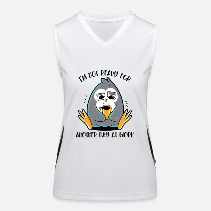 Not Ready For Another Day At Work Emperor Penguin Women's Functional Contrast Tank Top