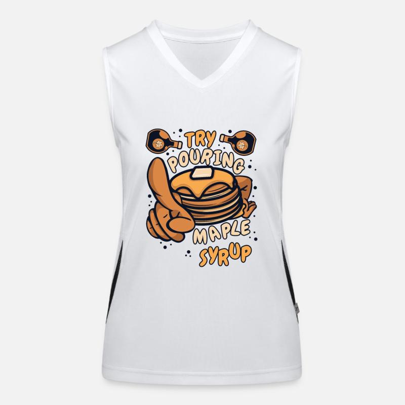 Try Pouring Maple Syrup Recipes Griddlecake Women's Functional Contrast Tank Top