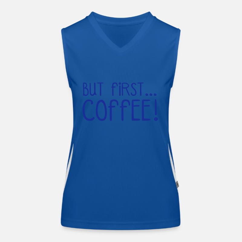 FIRST COFFEE... Women's Functional Contrast Tank Top
