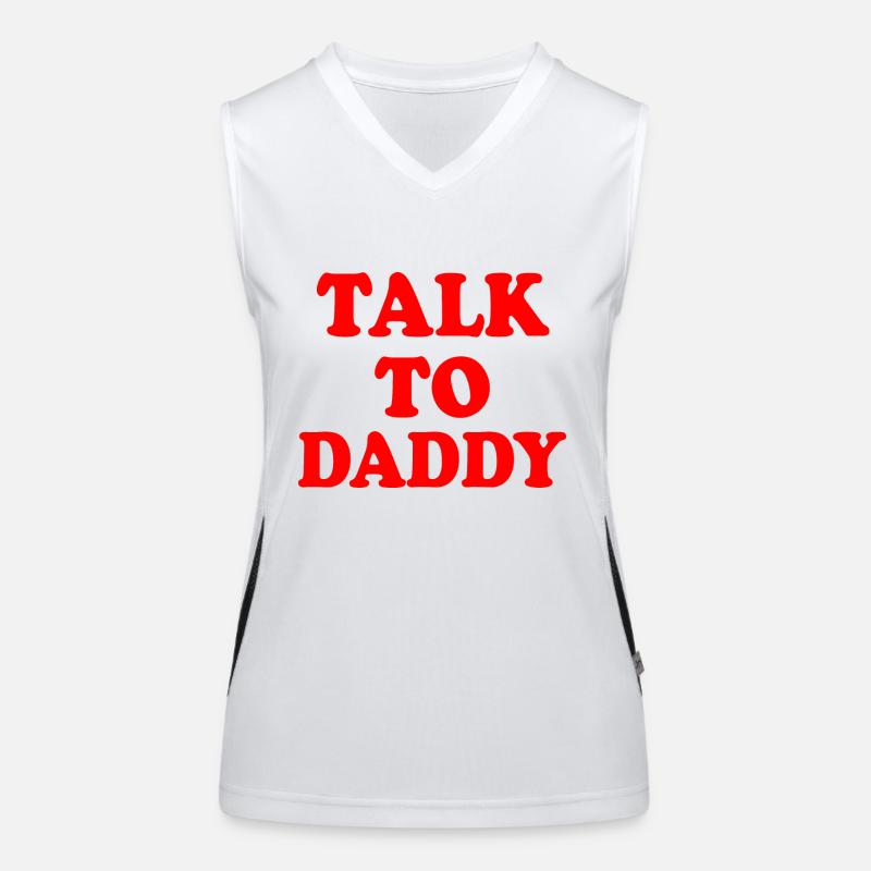 Talk to daddy Funktionelles Kontrast-Tank Top für Frauen