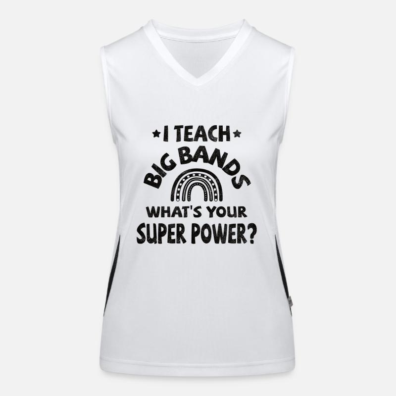 I teach Big Bands, what's your super power? Funktionelles Kontrast-Tank Top für Frauen