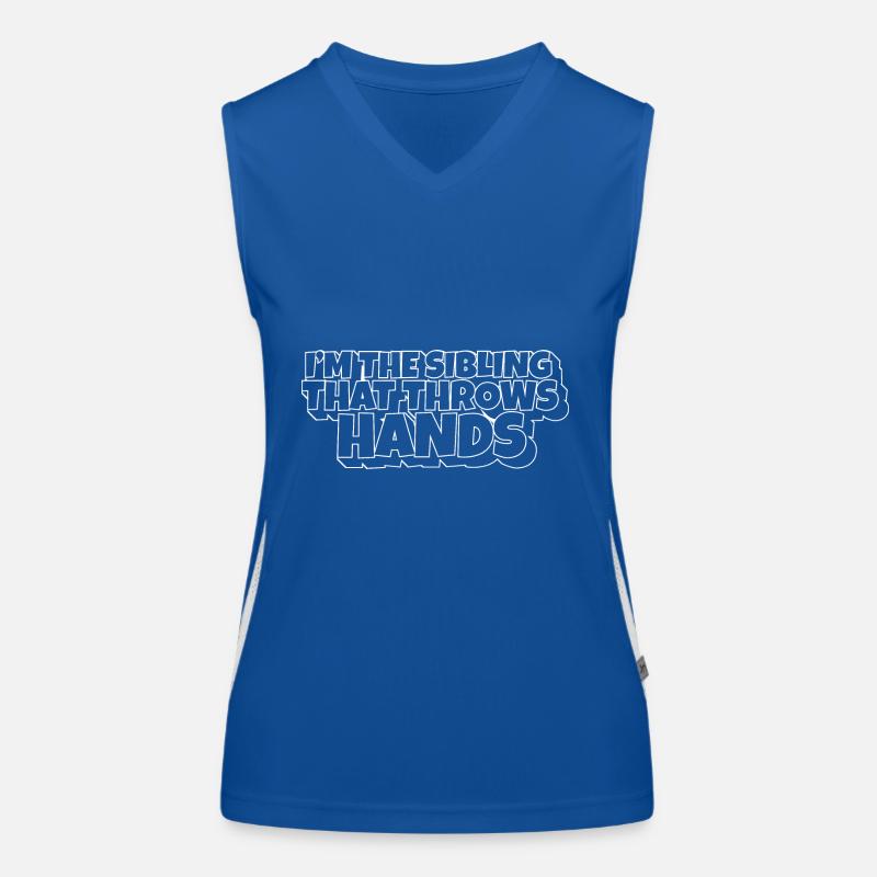 I'm The Sibling That Throw Hands Protective Funktionelles Kontrast-Tank Top für Frauen