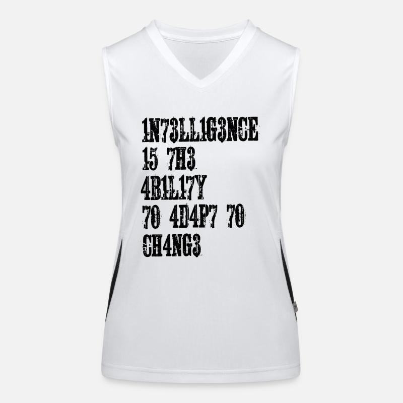 INTELLIGENCE IS THE ABILITY TO ADAPT TO CHANGE Women's Functional Contrast Tank Top