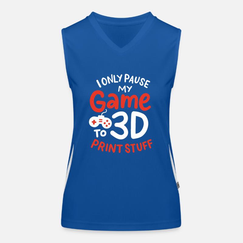 I'm pausing my game to 3D print stuff Women's Functional Contrast Tank Top