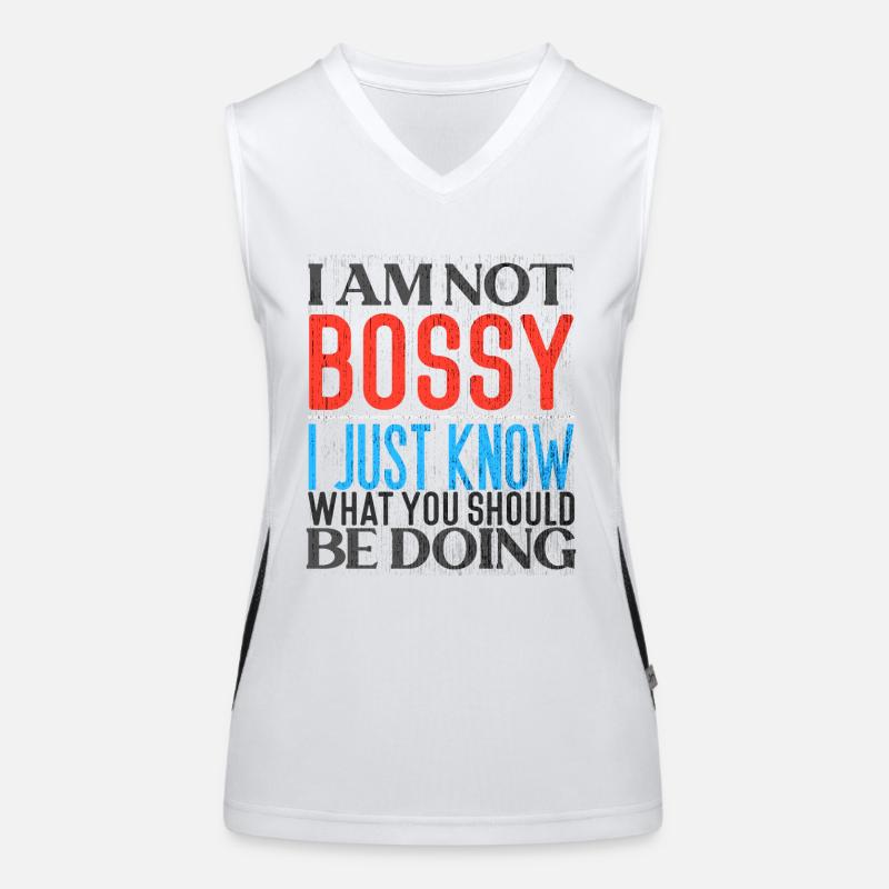 I Am Not Bossy Just Know What You Should Be Doing Women's Functional Contrast Tank Top