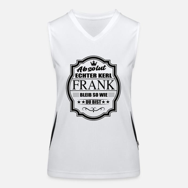 Absolut Echter Kerl Frank Bleib So Wie Du Bist Funktionelles Kontrast-Tank Top für Frauen
