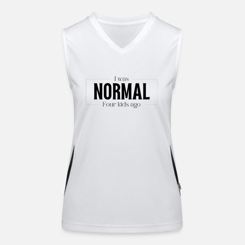 I Was Normal Before Four Children Birth Gift Women's Functional Contrast Tank Top