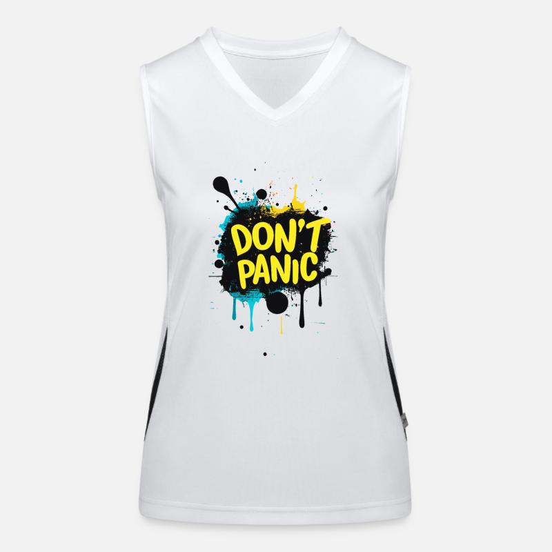 Don't Panic! Lustiger Spruch Zitat Statement Funktionelles Kontrast-Tank Top für Frauen