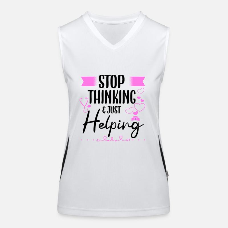Correctional Nurse Stop Thinking Just Helping Gift Funktionelles Kontrast-Tank Top für Frauen