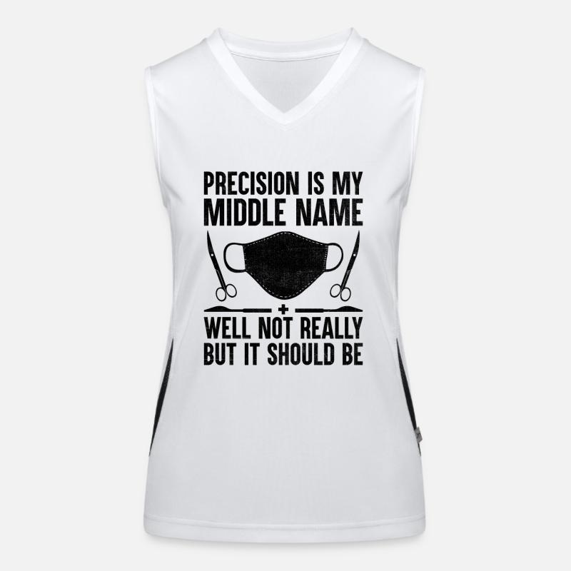 Precision Is My Middle Name Well Not Really But It Women's Functional Contrast Tank Top