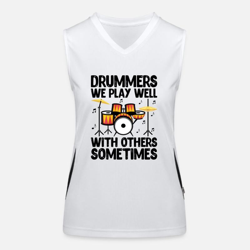 Drummers We Play Well With Others Sometimes Drumme Women's Functional Contrast Tank Top