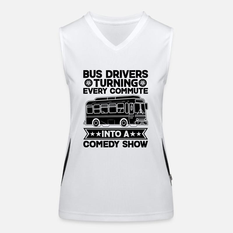 Bus Drivers Turning Every Commute Into A Comedy Women's Functional Contrast Tank Top