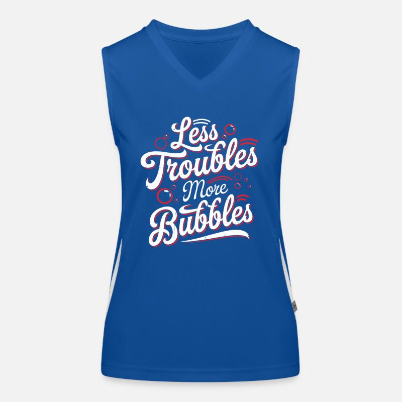 Less Troubles More Bubbles 17 Funktionelles Kontrast-Tank Top für Frauen
