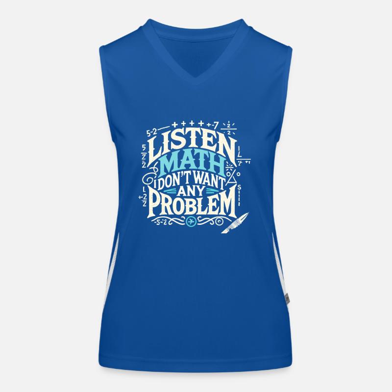 Hören Sie Math I Don't Want Any Problem Funktionelles Kontrast-Tank Top für Frauen