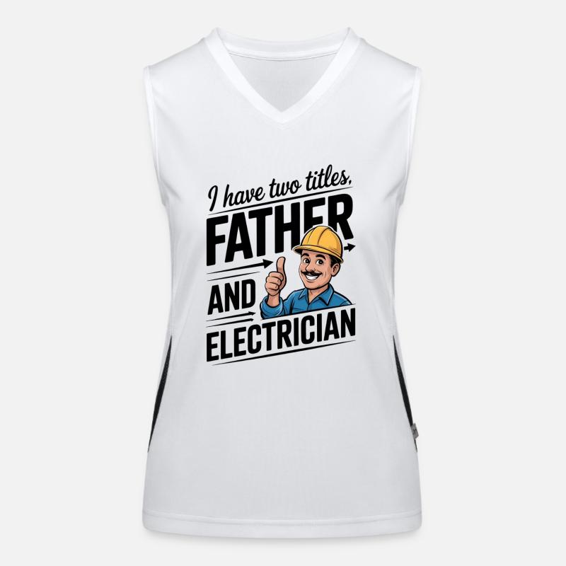 Electronics technician dad with electronics humor Women's Functional Contrast Tank Top