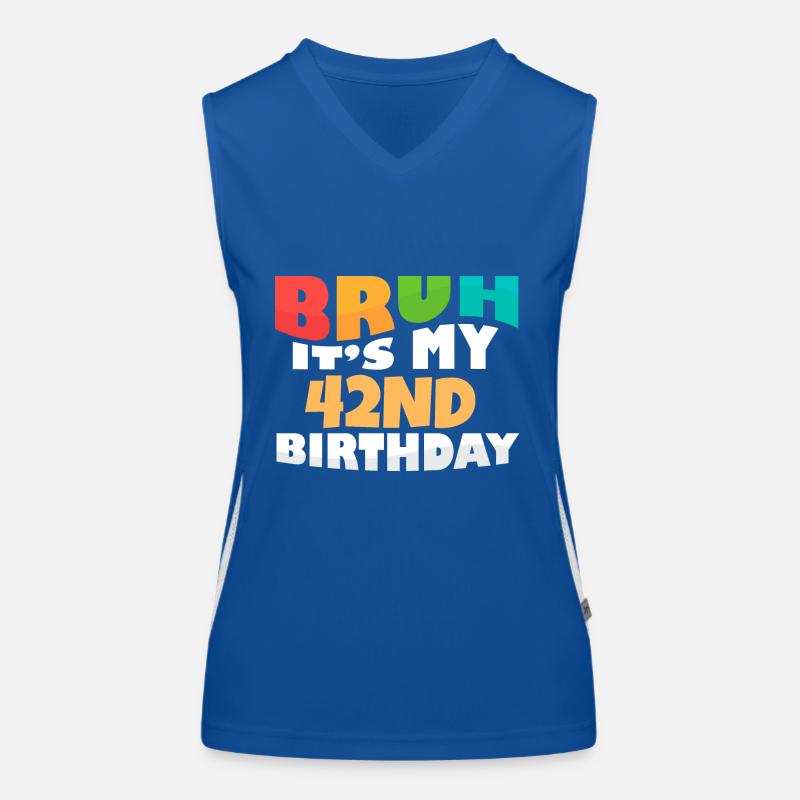 Bruh It's My 42th Birthday Forty Second Bday Funktionelles Kontrast-Tank Top für Frauen