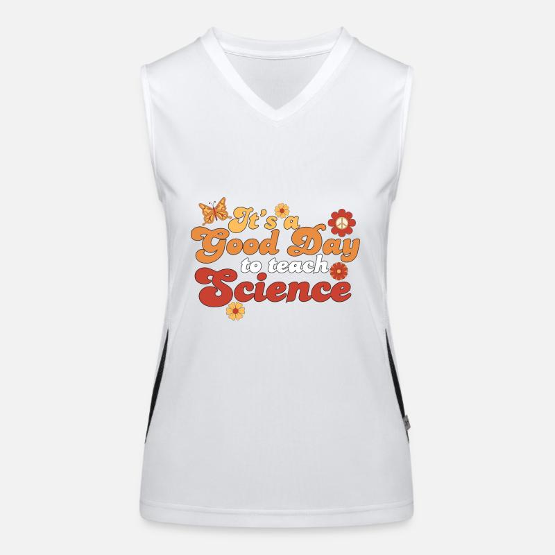 C’est une bonne journée Enseigner les sciences Professeur de sciences Débardeur respirant contrasté Femme