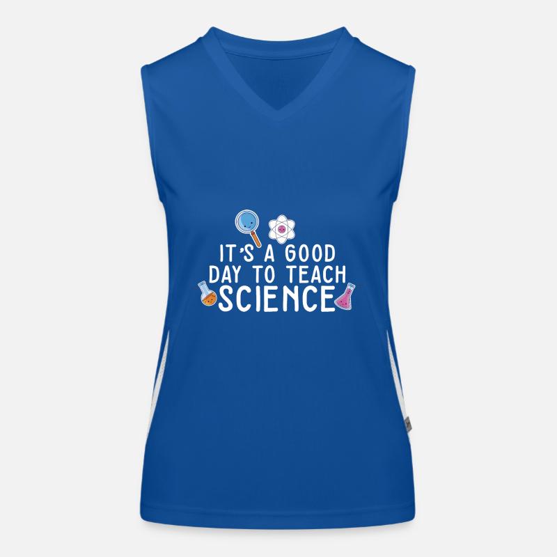 C’est une bonne journée Enseigner les sciences Professeur de sciences Débardeur respirant contrasté Femme