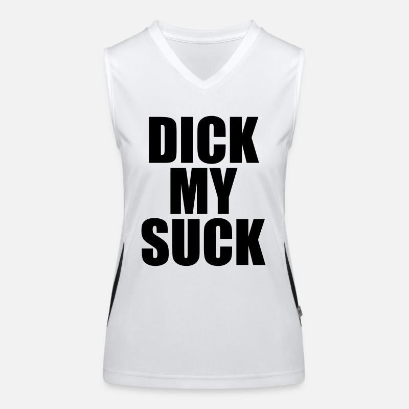 dick my suck Funktionelles Kontrast-Tank Top für Frauen