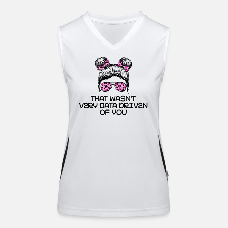 Das war nicht sehr datengesteuert von Ihnen Funktionelles Kontrast-Tank Top für Frauen