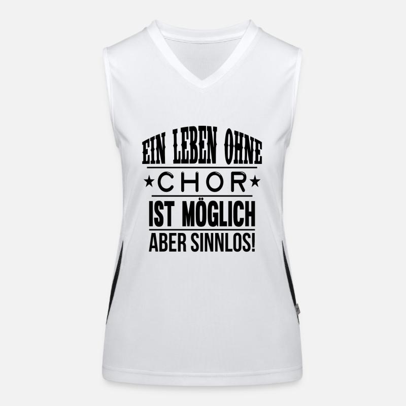 Ein Leben ohne Chor - Geschenk Funktionelles Kontrast-Tank Top für Frauen
