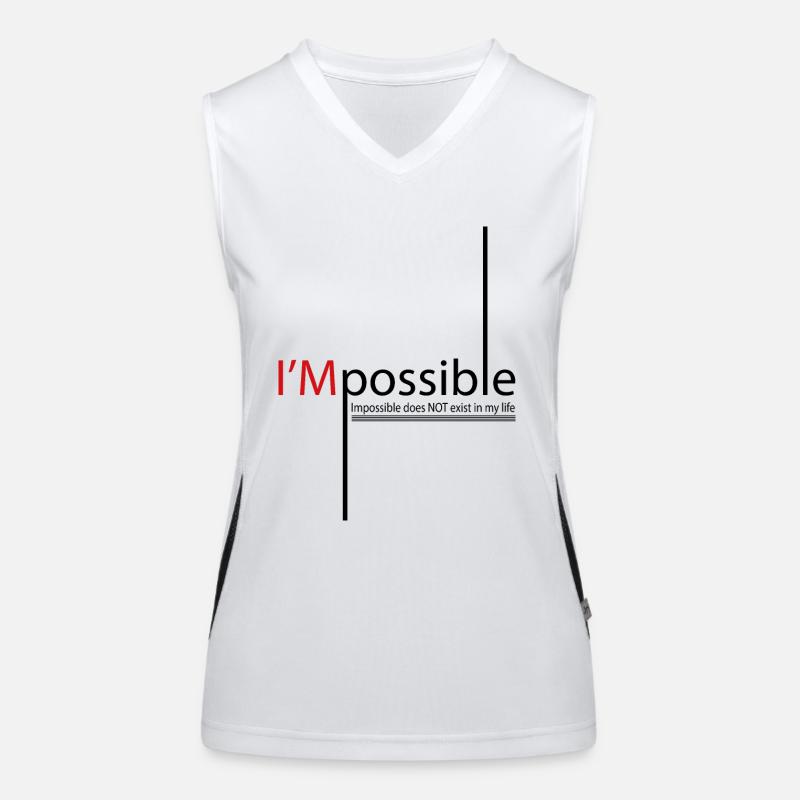 Impossible does not exist in my life Women's Functional Contrast Tank Top