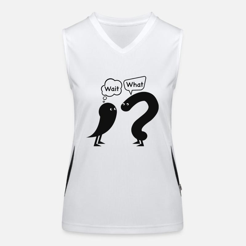 Wait... What? Women's Functional Contrast Tank Top
