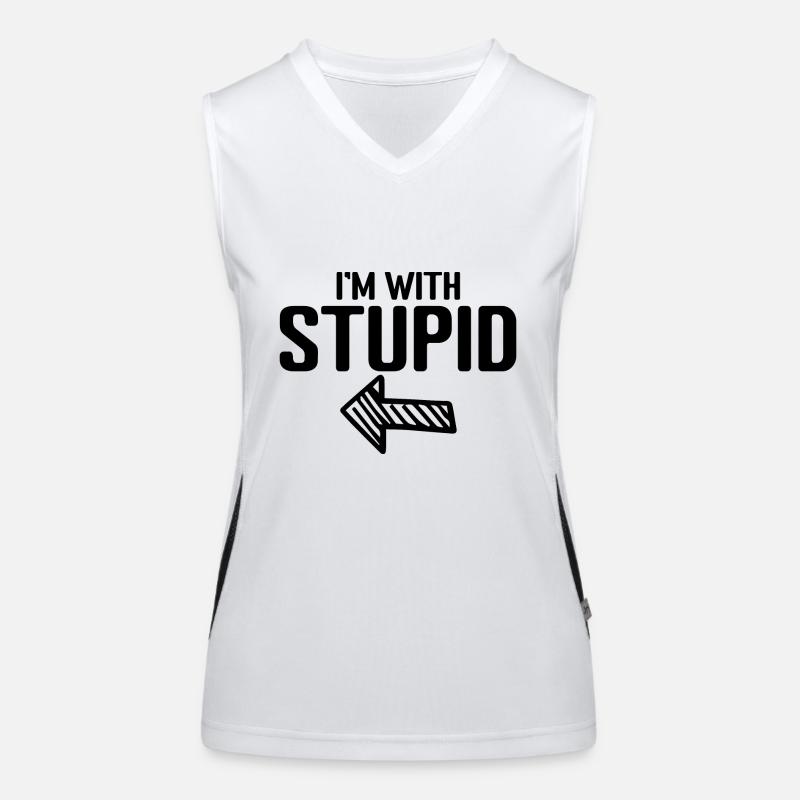 Ich bin mit Stupid zusammen Funktionelles Kontrast-Tank Top für Frauen