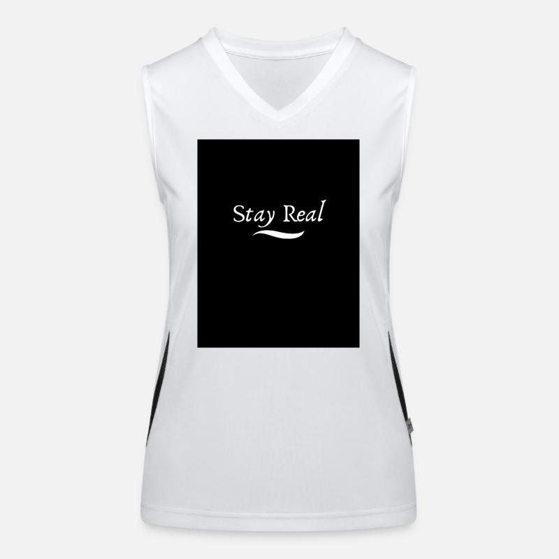 Stay Real Motivational Message Women's Functional Contrast Tank Top
