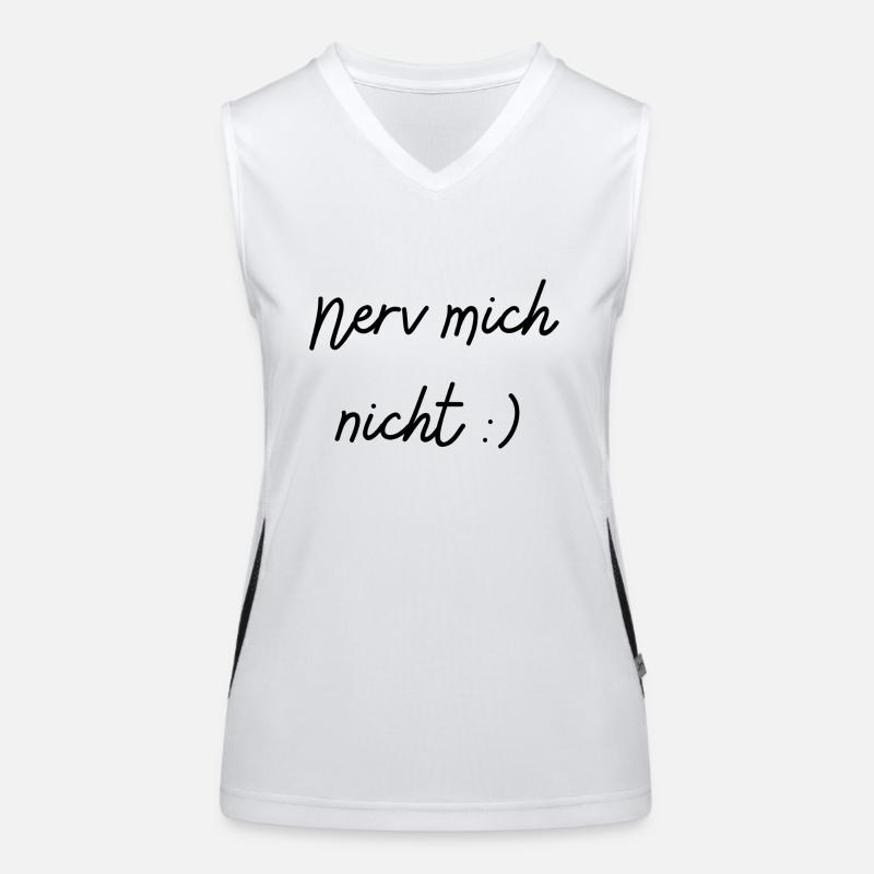 Nerv mich nicht Funktionelles Kontrast-Tank Top für Frauen