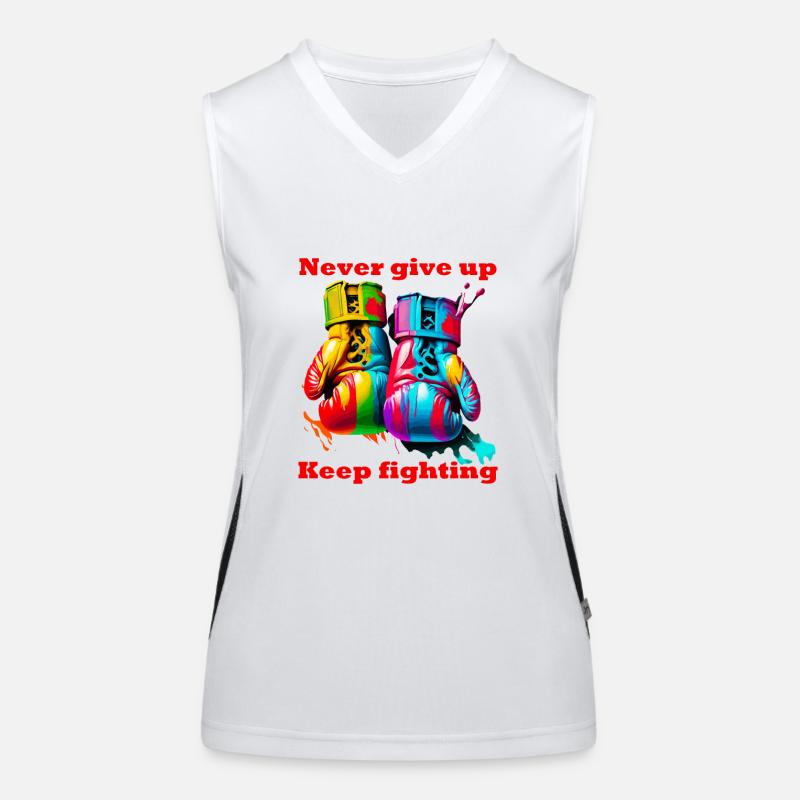 Never give up. Keep fighting. Boxe. Gants de Boxe Débardeur respirant contrasté Femme